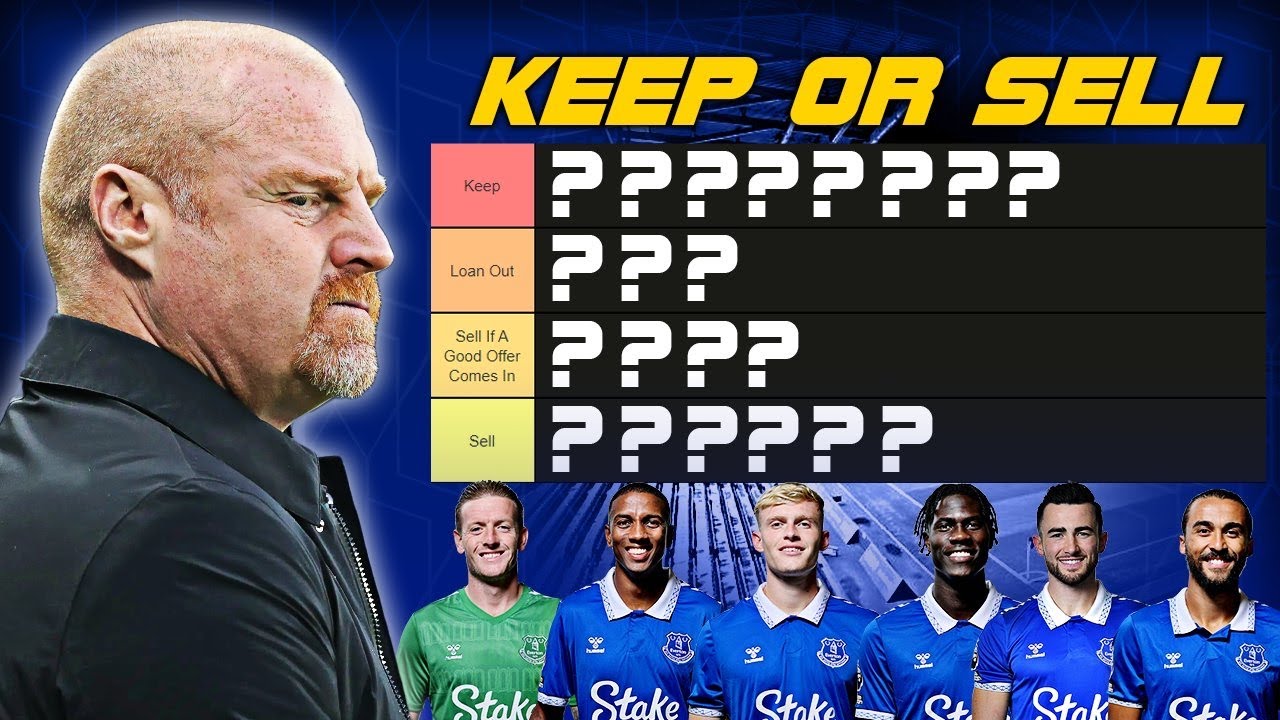 Everton KEEP or SELL 2023/2024