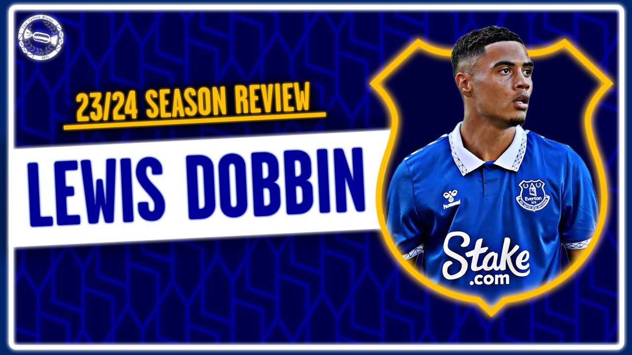 Lewis Dobbin | 2023/2024 Player Season Review