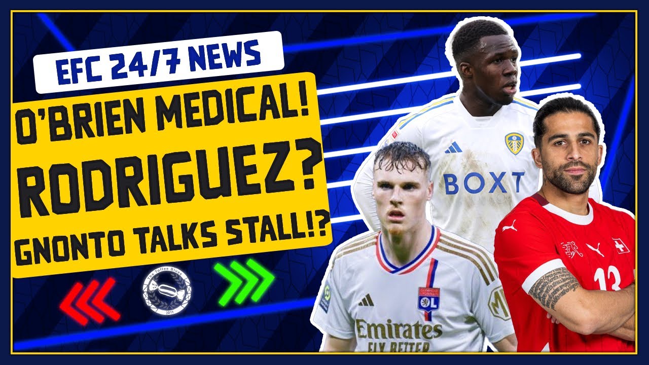 O’BRIEN MEDICAL! GNONTO TALKS STALL! RODRIGUEZ INTEREST?! | EFC 24/7 News Report