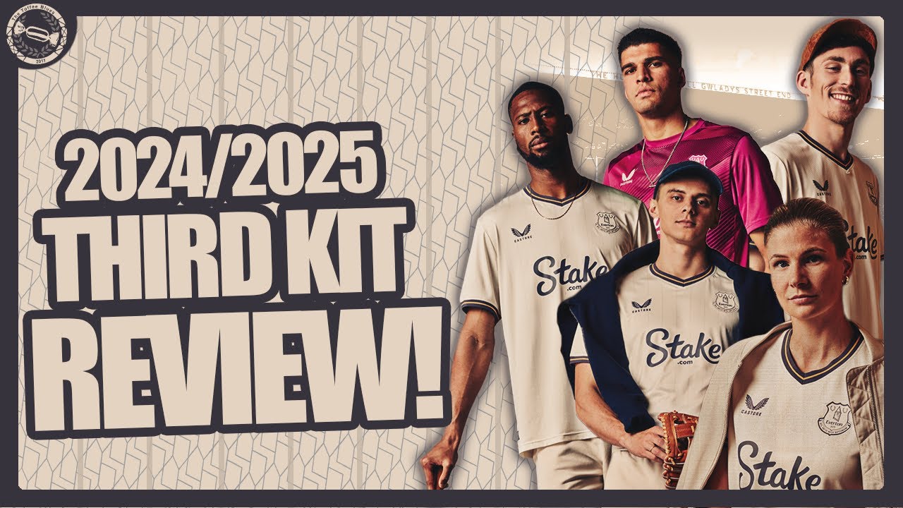 EVERTON 2024/2025 THIRD KIT REVIEW!