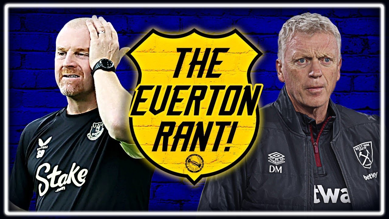 Should Everton Sack Sean Dyche? David Moyes Linked To Return! | The Everton Rant!