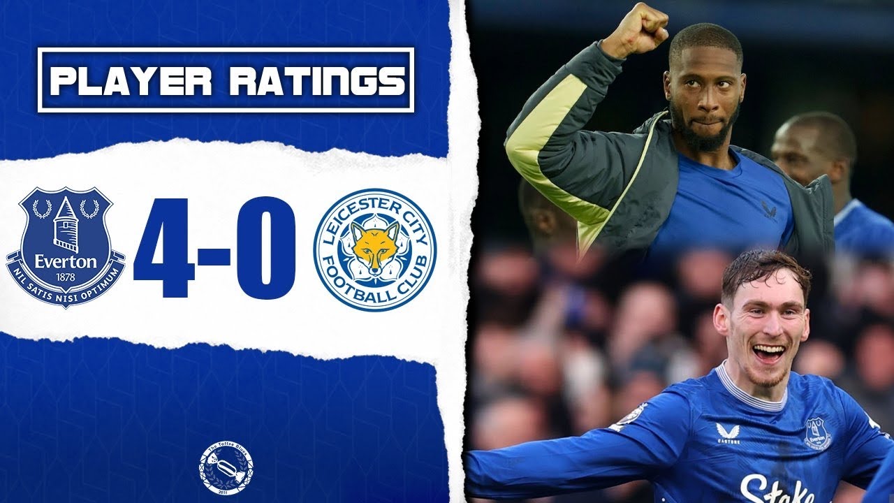 BETO BULLIED LEICESTER! WE HAVE MISSED GARNER! | EVERTON 4-0 LEICESTER CITY | PLAYER RATINGS